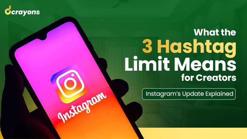 Instagram’s Update Explained - What the 3 Hashtag Limit Means for Creators