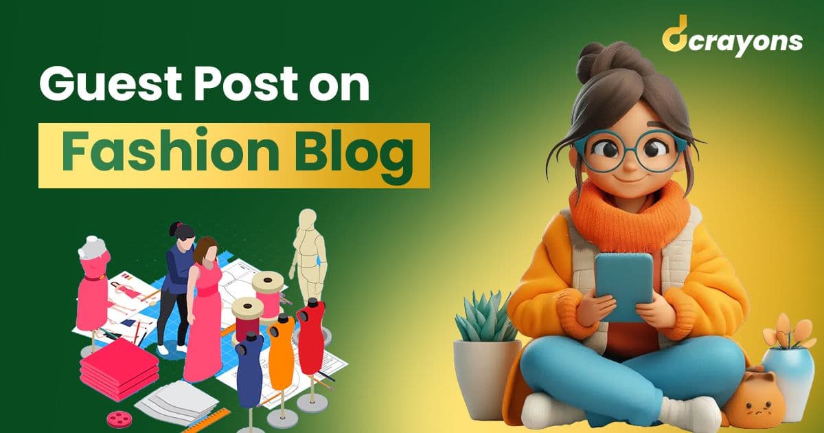 High-Authority Fashion Blogs for Guest Posting and Driving Traffic