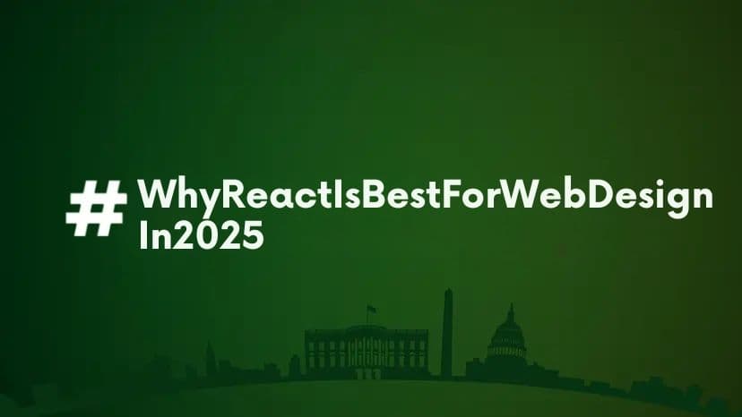 Why Choose React in 2025?