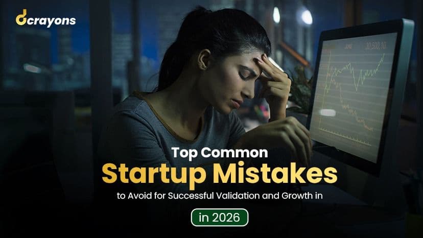 Top Common Startup Mistakes to Avoid for Successful Validation and Growth in 2026