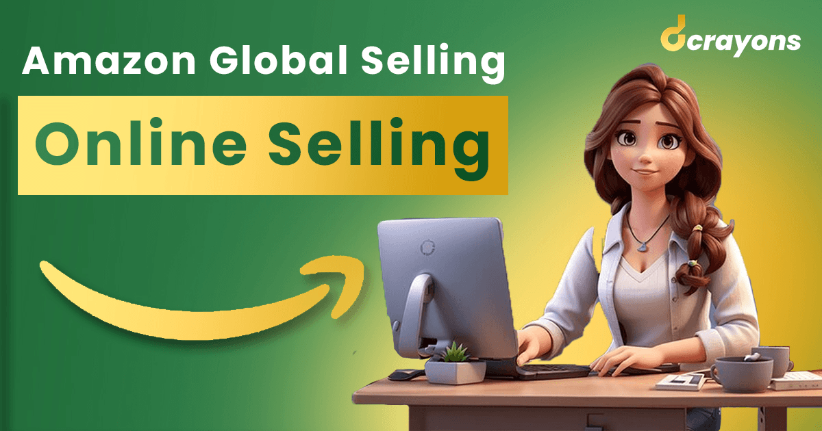 Amazon Global Selling  | Online Selling