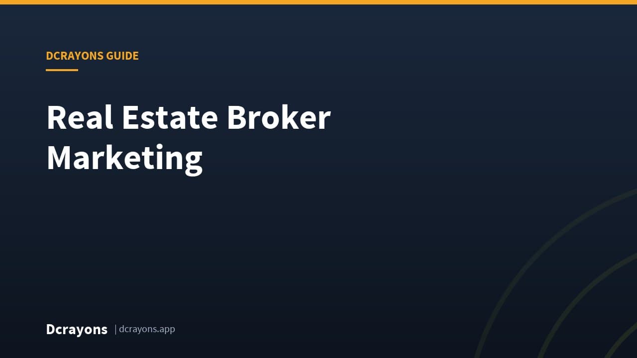 Real Estate Broker Marketing
