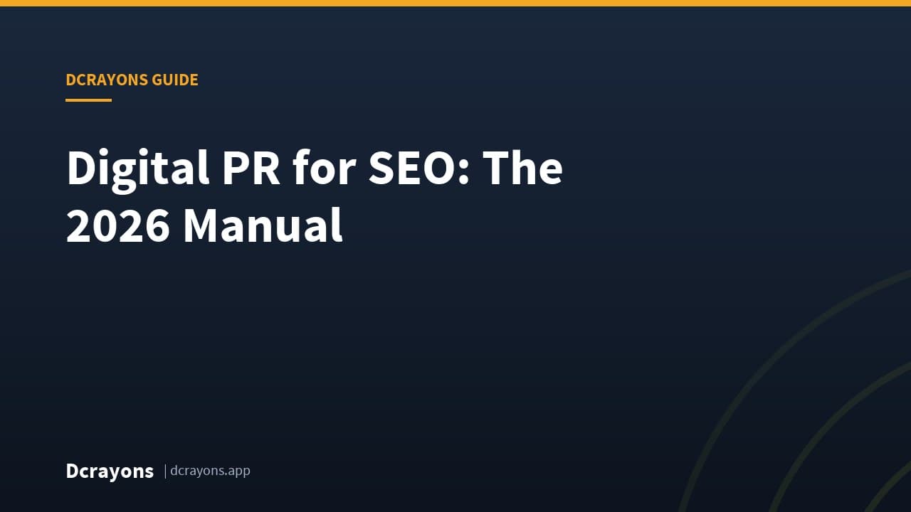 Digital PR for SEO: The 2026 Manual