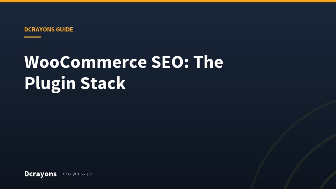 WooCommerce SEO: The Plugin Stack