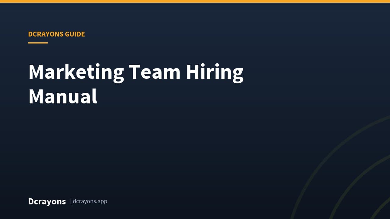 Marketing Team Hiring Manual