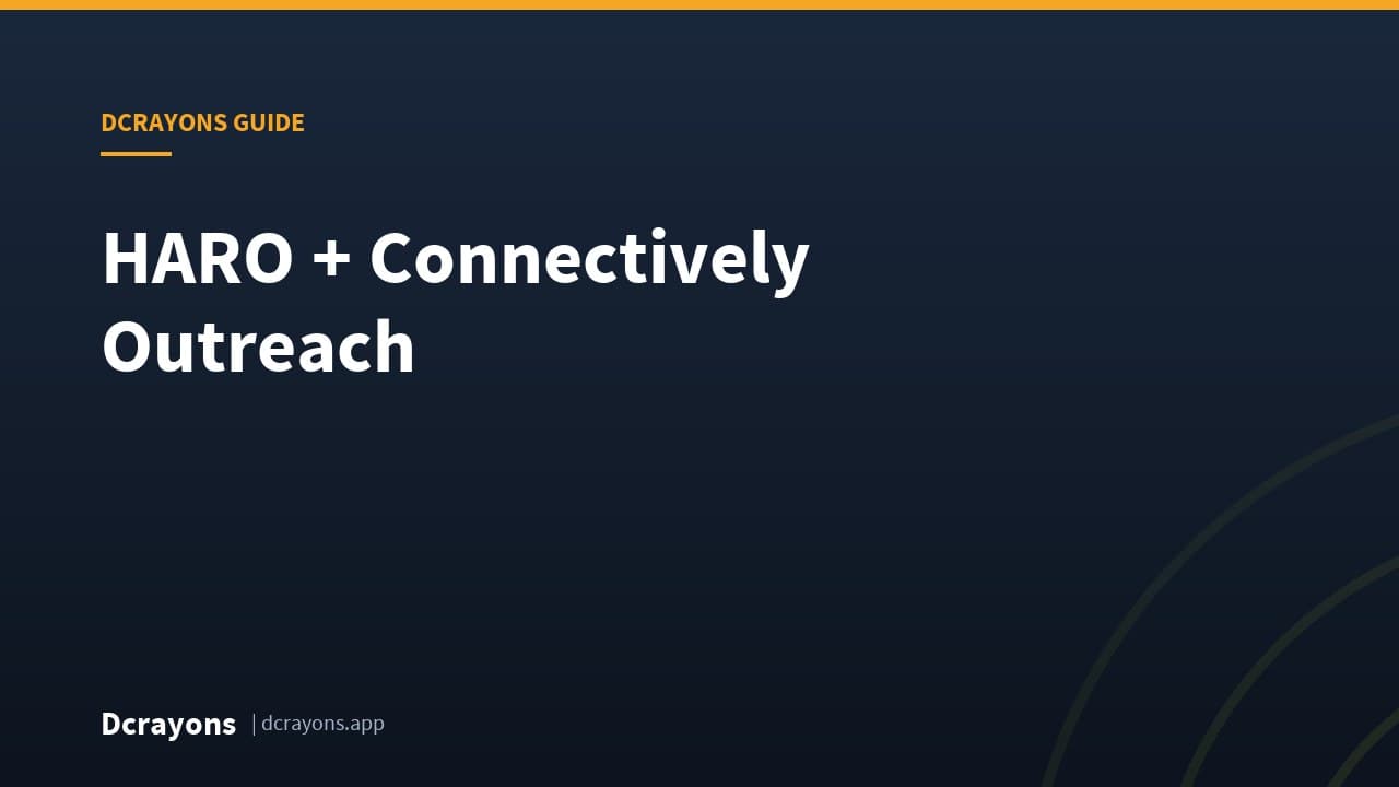 HARO + Connectively Outreach