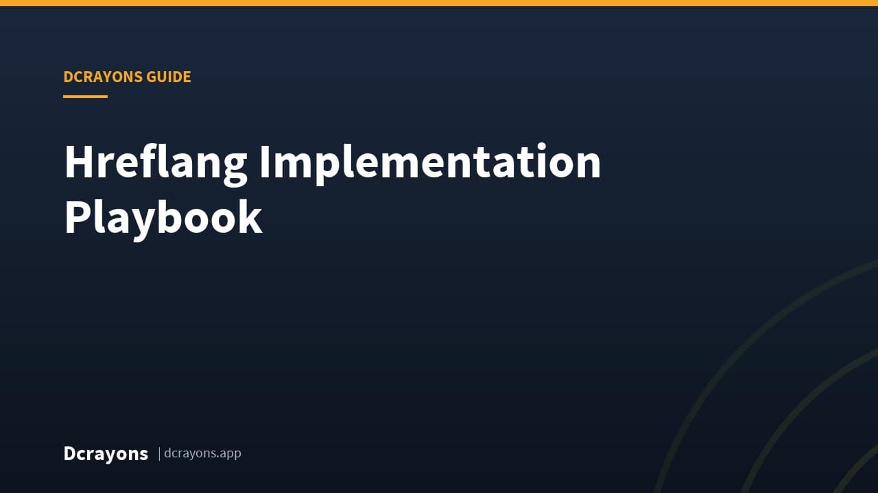 Hreflang Implementation Playbook