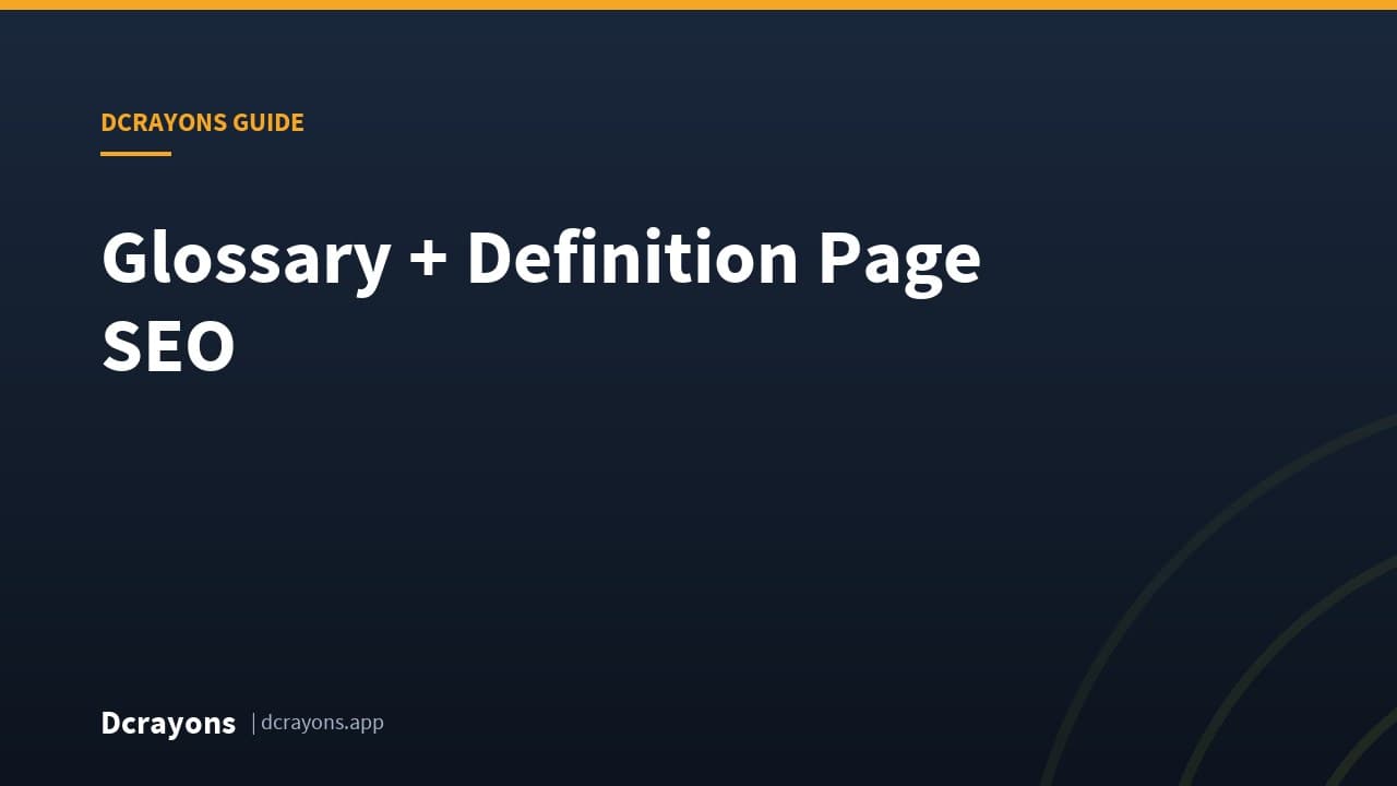 Glossary + Definition Page SEO