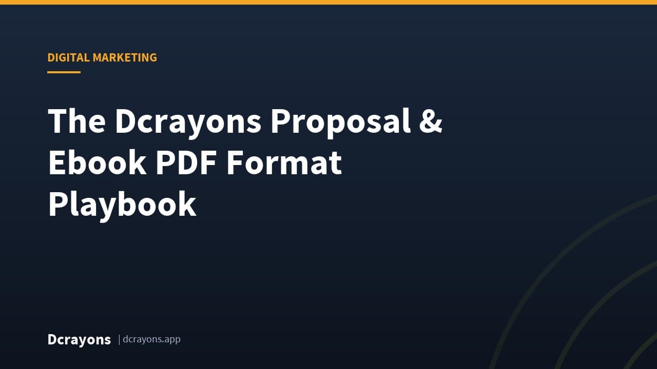 The Dcrayons Proposal & Ebook PDF Format Playbook