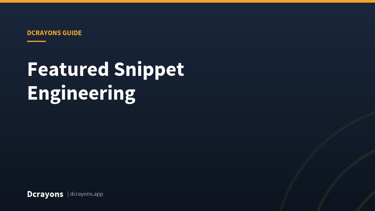 Featured Snippet Engineering