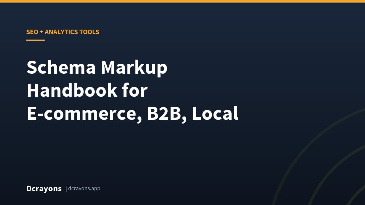 Schema Markup Handbook for E-commerce, B2B, Local