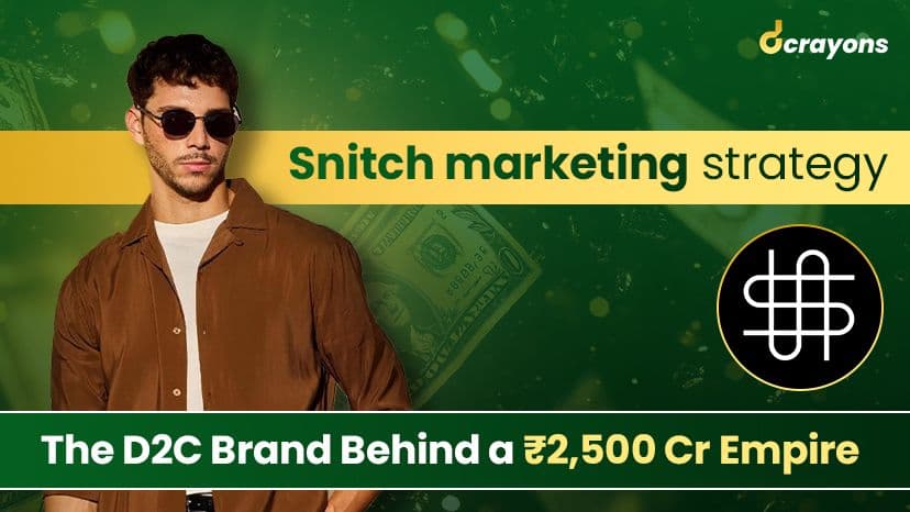 Snitch marketing strategy: The D2C Brand Behind a ₹2,500 Cr Empire